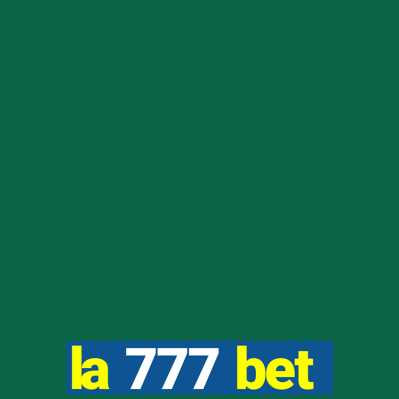 la 777 bet